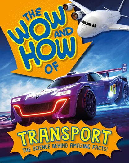 The Wow and How of Transport