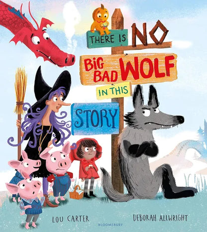 Book cover of 'There is No Big Bad Wolf in This Story' with characters and a signpost.