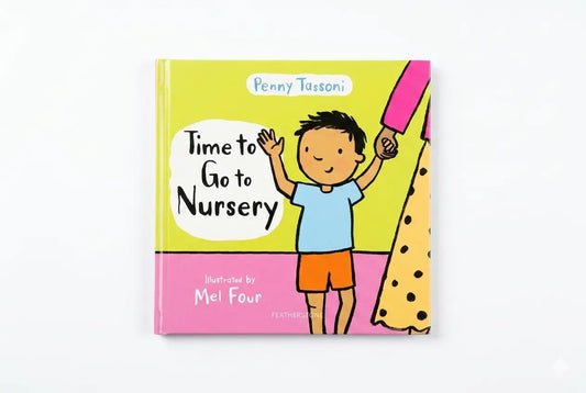 Children's book titled 'Time to Go to Nursery' with a colorful cover featuring a child and adult figure.