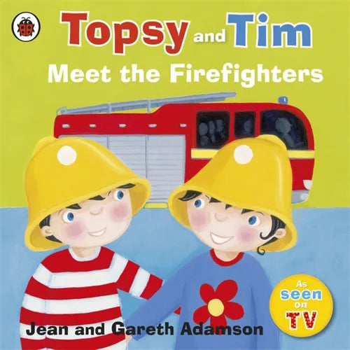 Book cover of 'Topsy and Tim Meet the Firefighters' with two children in firefighter hats and a fire truck.