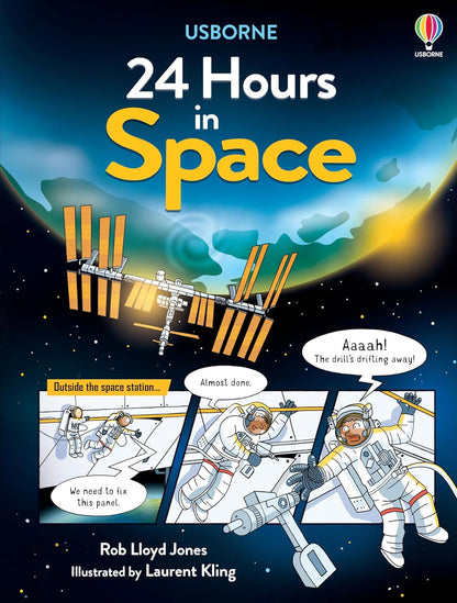 Book cover of 'Usborne 24 Hours in Space' featuring illustrations of astronauts and space station, with Earth visible in the background.