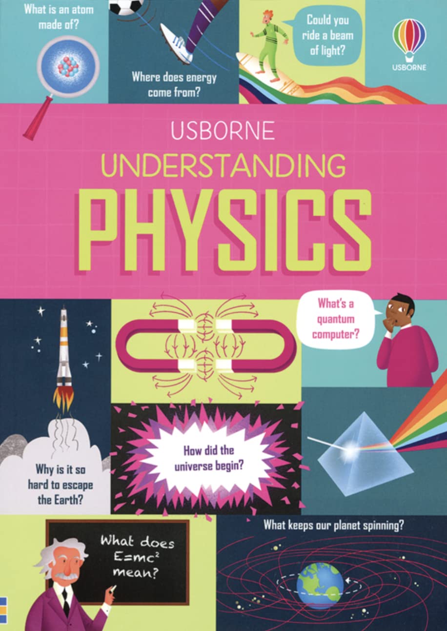 Book cover of 'Understanding Physics' by Usborne with colorful illustrations and text.