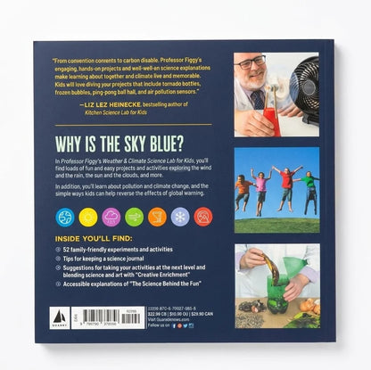 Professor Figgy's Weather and Climate Science Lab for Kids: 52 Family-Friendly Activities Exploring Meteorology, Earth Systems, and Climate Change
