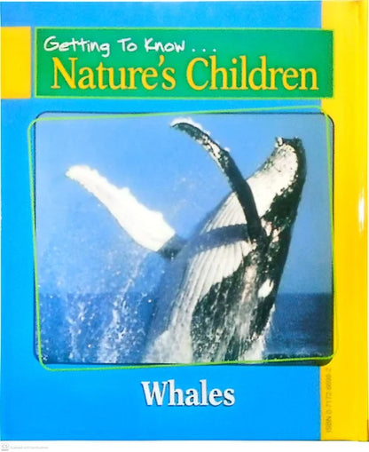 Book cover of 'Getting To Know Nature's Children Whales' with a whale illustration on a blue and yellow background.