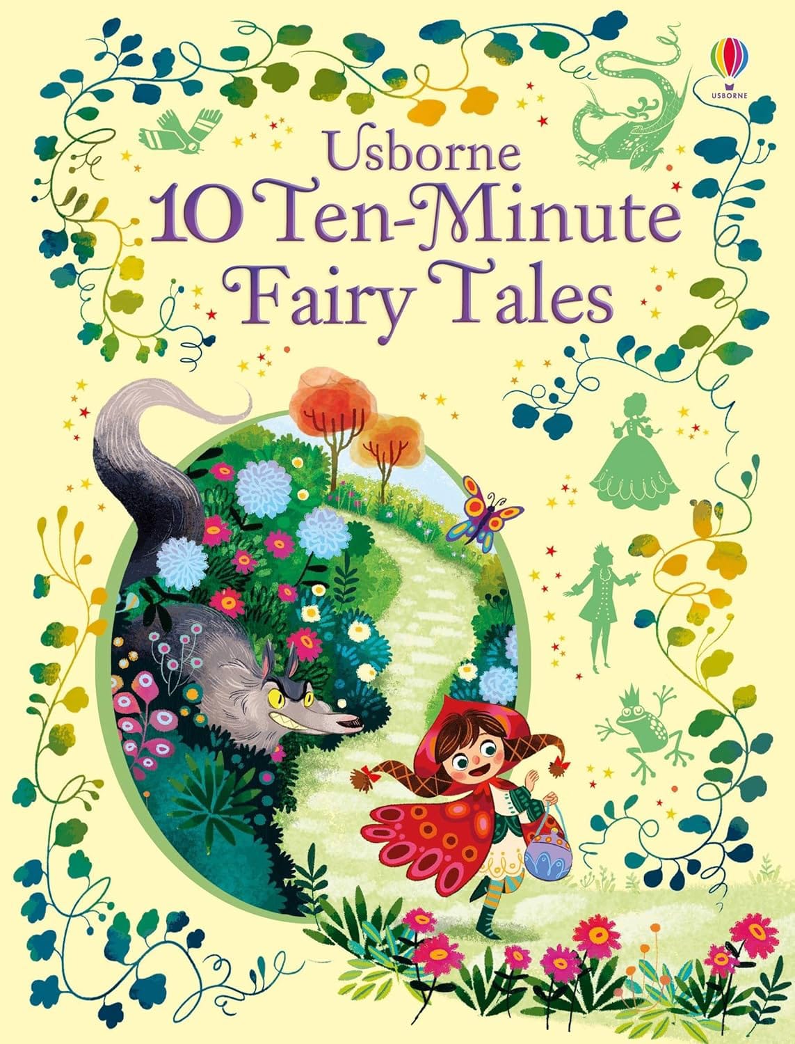 Cover of the book 'Usborne 10 Ten-Minute Fairy Tales' featuring colorful illustrations of fairytale characters and a young girl reading a book.