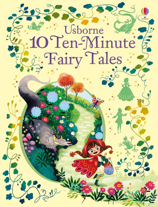 Cover of the book 'Usborne 10 Ten-Minute Fairy Tales' featuring colorful illustrations of fairytale characters and a young girl reading a book.