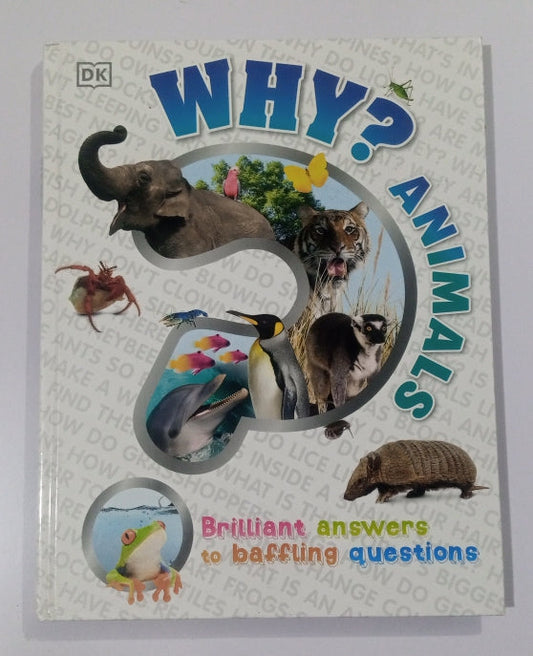 Why? Animals