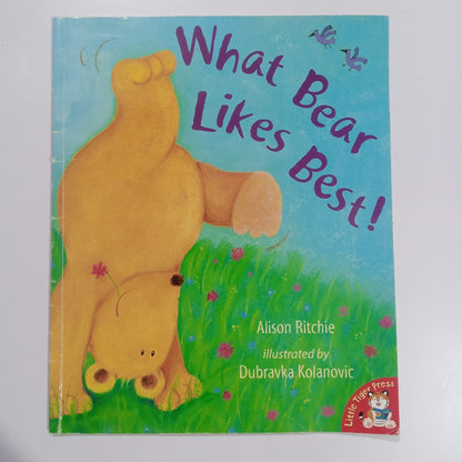 What Bear Likes Best! (Preloved)