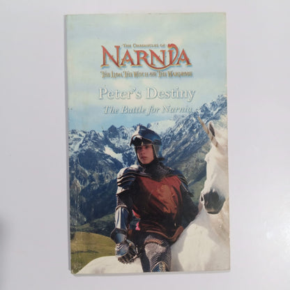 Narnia - Peter's Destiny The Battle for Narnia (Preloved)