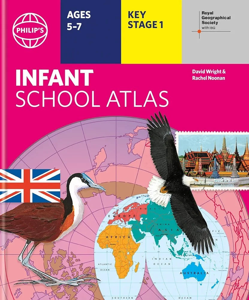 Cover of the 'Infant School Atlas' featuring a map with illustrations of a bird, the British flag, and parts of the world, along with the text 'AGES 5-7' and 'KEY STAGE 1'.
