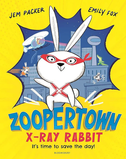 Zoopertown: X-Ray Rabbit it's time to save the day