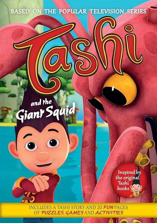 Tashi and the Giant Squid: Based on the Popular Television Series (Papercover)