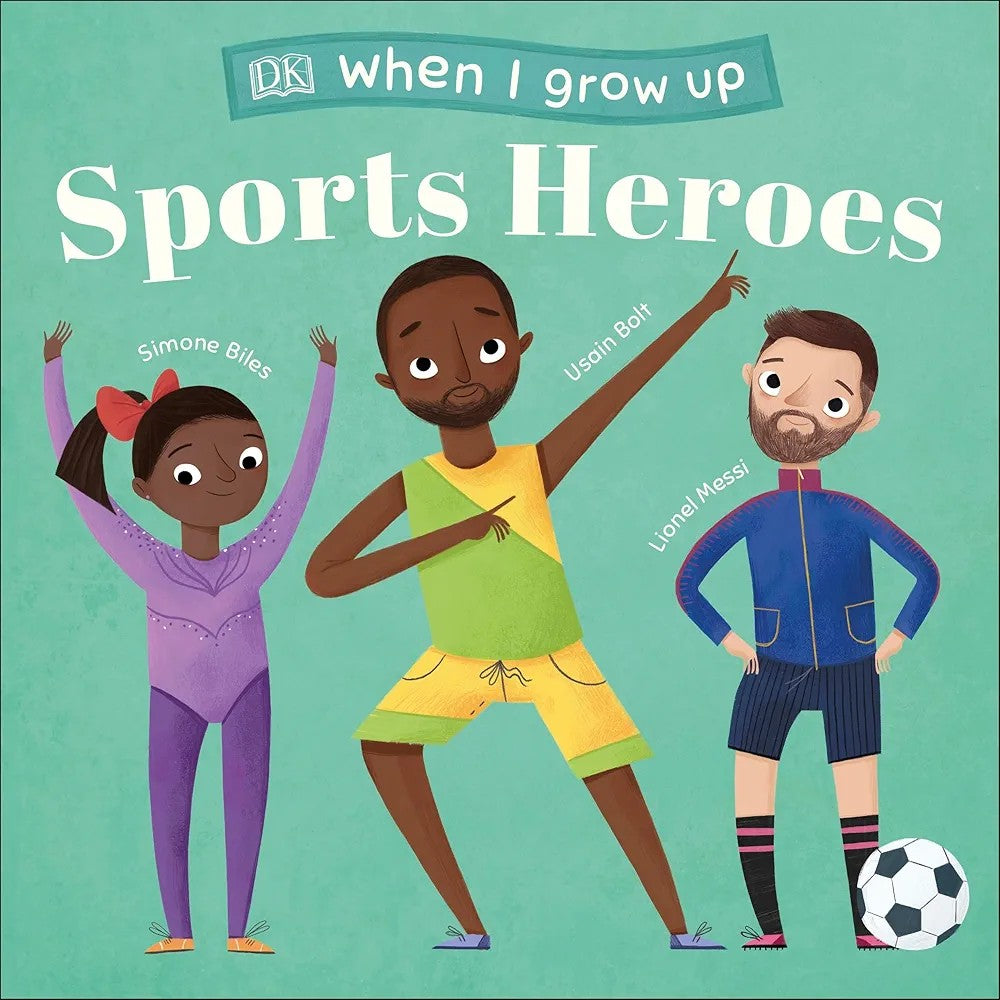 A board book cover featuring illustrations of three children dressed as sports heroes. One child appears to be a basketball player, another as a soccer player, and the third as a tennis player.