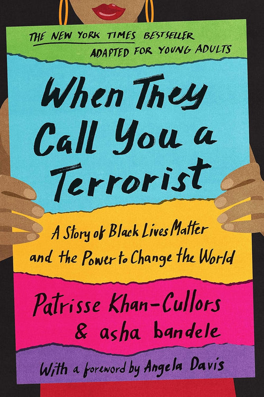 Book cover of 'When They Call You a Terrorist' with hands holding a sign.