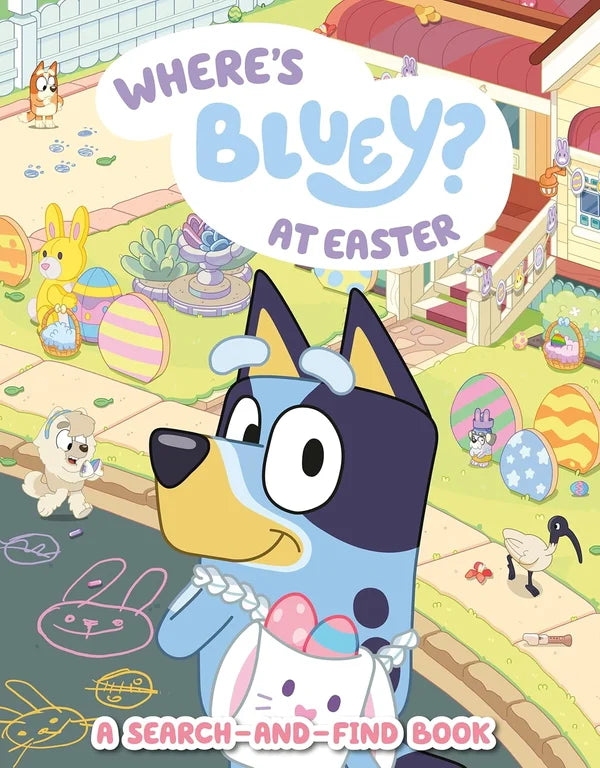 Book cover of 'Where's Bluey? At Easter' with a cartoon dog and Easter elements.