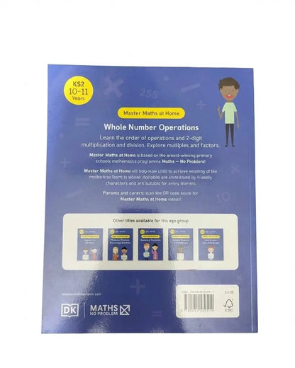The back cover of a DK Maths KS2 Whole Number Operations book, featuring a blue background with text, a cartoon boy, and product details.