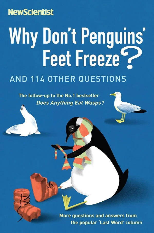 Book cover of 'Why Don't Penguins' Feet Freeze?' with a penguin character on a blue background.