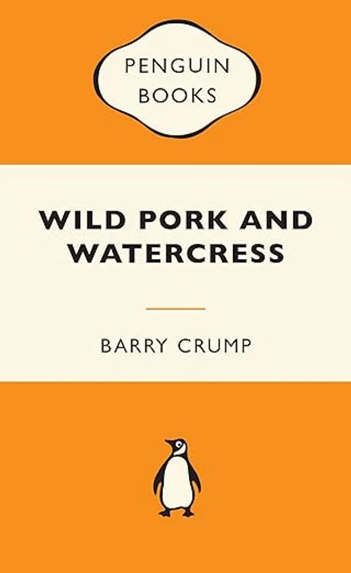 Book cover of 'Wild Pork and Watercress' by Barry Crump with Penguin Books logo.