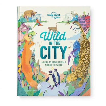 Wild in the City: A Guide to Urban Animals Around the World