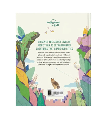 Wild in the City: A Guide to Urban Animals Around the World