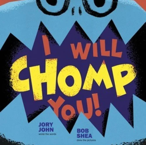 Book cover of 'I Will Chomp You!' with bold text and a blue background