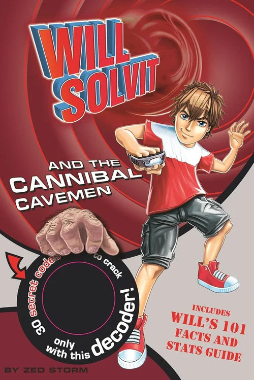 Book cover of 'Will Solvit and the Cannibal Cavemen' with a character holding a decoder.