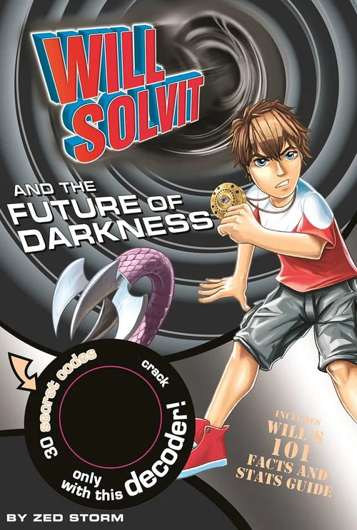 Book cover of 'Will Solvit and the Future of Darkness' with a character holding a weapon and a decoder.