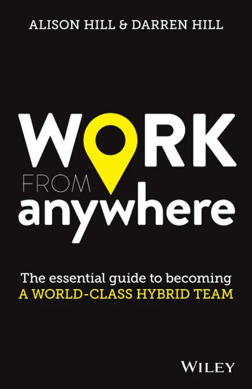 Book cover of 'Work from Anywhere' by Alison Hill and Darren Hill with a black background and yellow and white text.