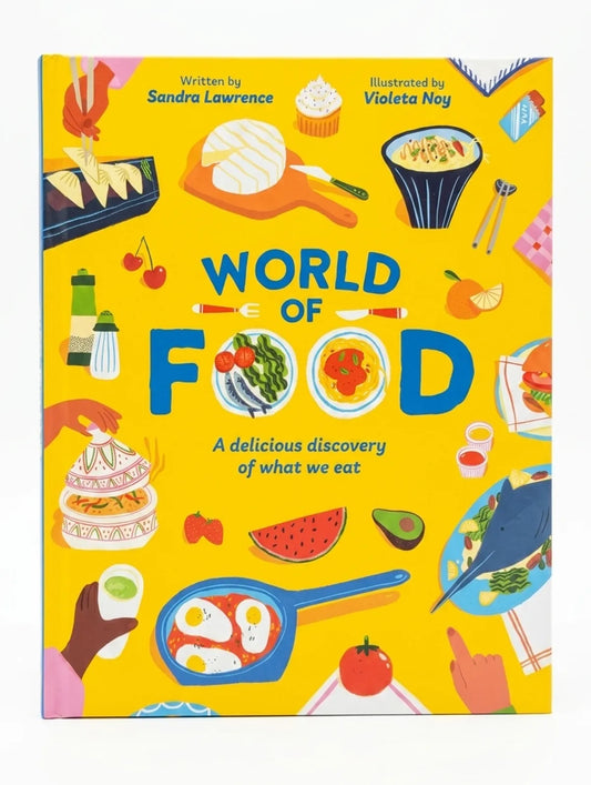 Book cover of 'World of Food' with colorful illustrations of food and utensils on a yellow background.