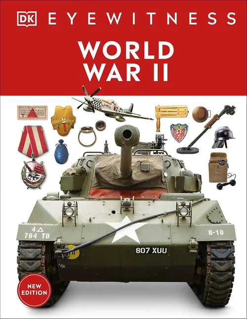 Book cover of DK Eyewitness World War II with military vehicle and artifacts on a red background