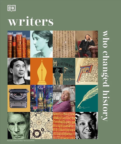 Book cover of 'Writers Who Changed History' by DK with collage of authors' faces and objects on a green background.