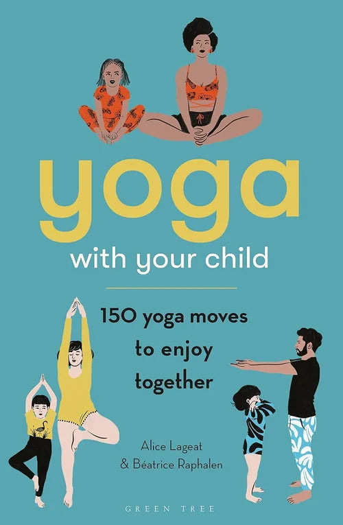 Book cover of 'Yoga with Your Child' featuring illustrations of parents and children doing yoga.