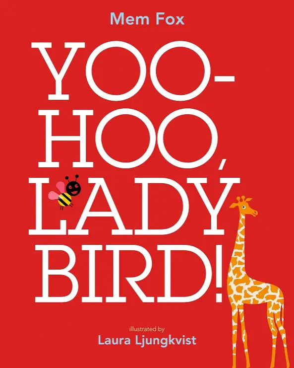 Book cover of 'Yoo-Hoo, Lady Bird!' with a red background, white text, a giraffe, and a bee.