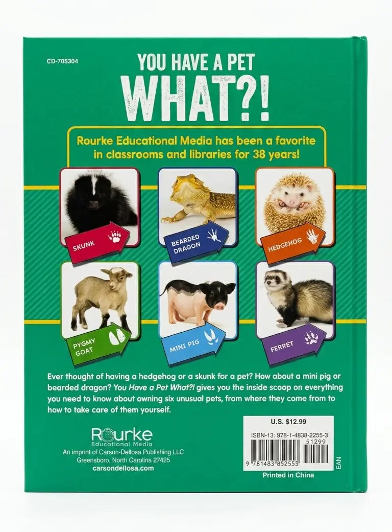 Back cover of a book titled 'You Have a Pet What?' with images of animals and text about Rourke Educational Media.