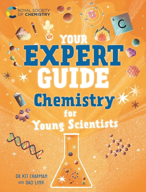 Book cover of 'Your Expert Guide: Chemistry for Young Scientists' by Royal Society of Chemistry with colorful graphics on an orange background.