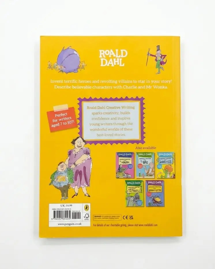 Roald Dahl's Creative Writing with Charlie and the Chocolate Factory: How to Write Tremendous Characters