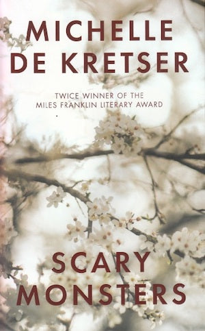 Book cover of 'Scary Monsters' by Michelle de Kretser with cherry blossoms in the background.