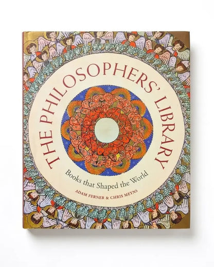 The Philosophers’ Library: Books That Shaped the World