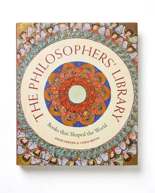 The Philosophers’ Library: Books That Shaped the World