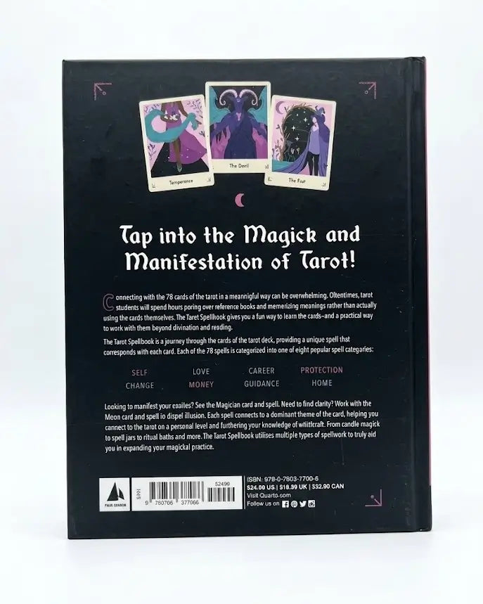The Tarot Spellbook: 78 Witchy Ways to Use Your Tarot Deck for Magick and Manifestation